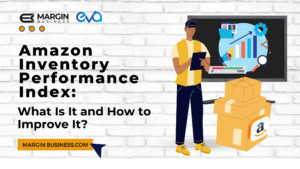 Amazon Inventory Performance Index: What Is It and How to Improve It?