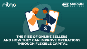 The rise of online sellers and how they can improve operations through flexible capital